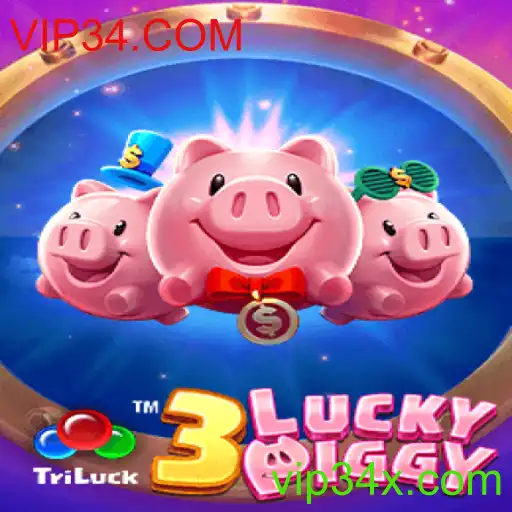 Descubra o Mundo de Diversão com 3LUCKYPIGGY e VIP34.COM